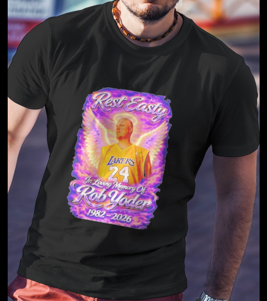 Rest Easty Lakers 24 Tribute In Loving Memory Of Rob Yoder 1982 2026 T-Shirt