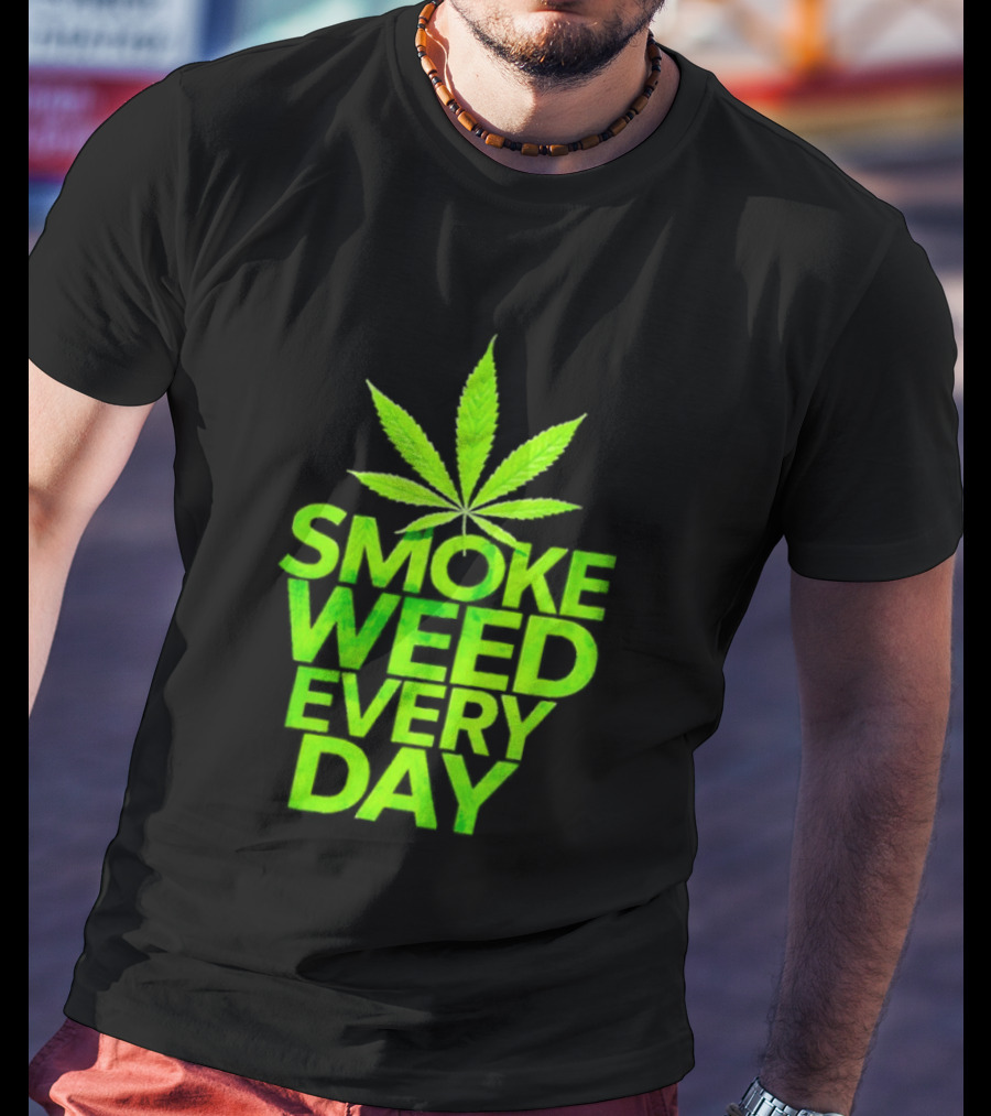 Smoke Weed Every Day Cannabis For Sale Ships Free Leaf T-Shirt
