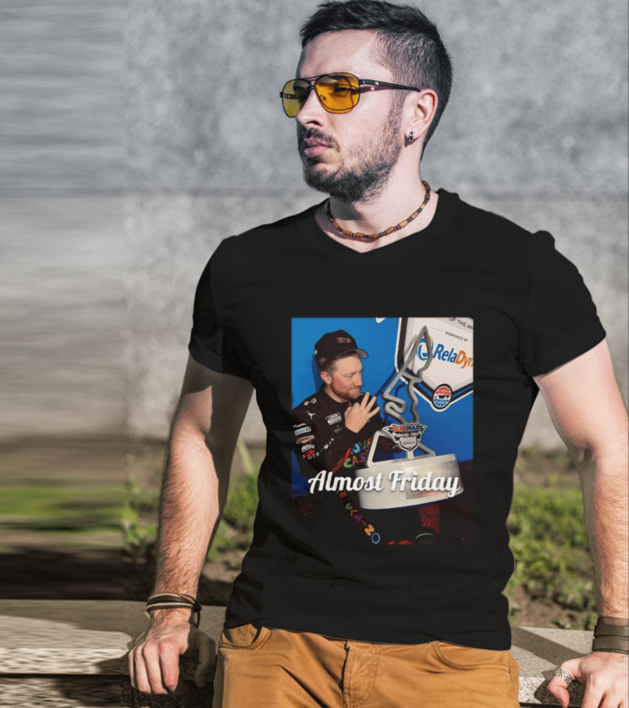 Duro Max Grand Prix Celebration Almost Friday Racing Moment T-Shirt