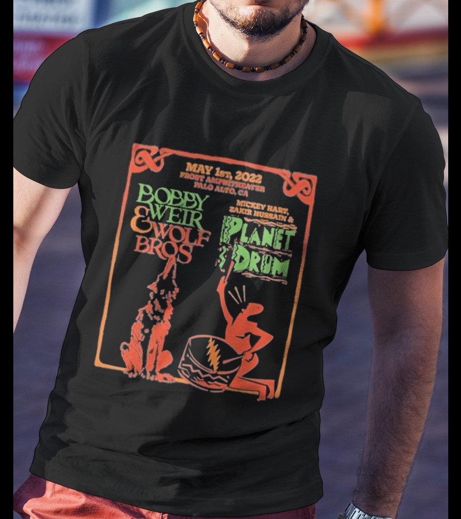 Bobby Weir And Wolf Bros Planet Drum Frost Amphitheater May 1st 2022 T-Shirt