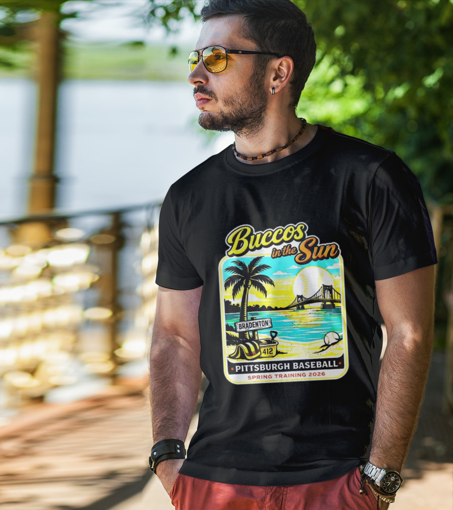Buccos In The Sun Bradenton Pittsburgh Baseball Spring Training 2026 T-Shirt