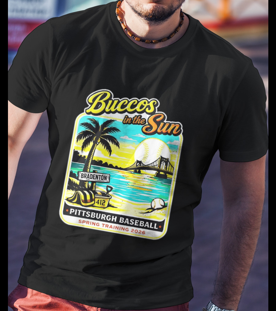 Buccos In The Sun Bradenton Pittsburgh Baseball Spring Training 2026 T-Shirt