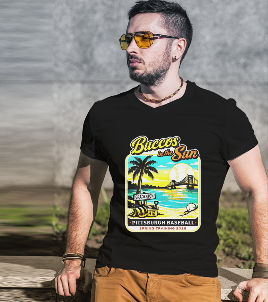 Buccos In The Sun Bradenton Pittsburgh Baseball Spring Training 2026 T-Shirt