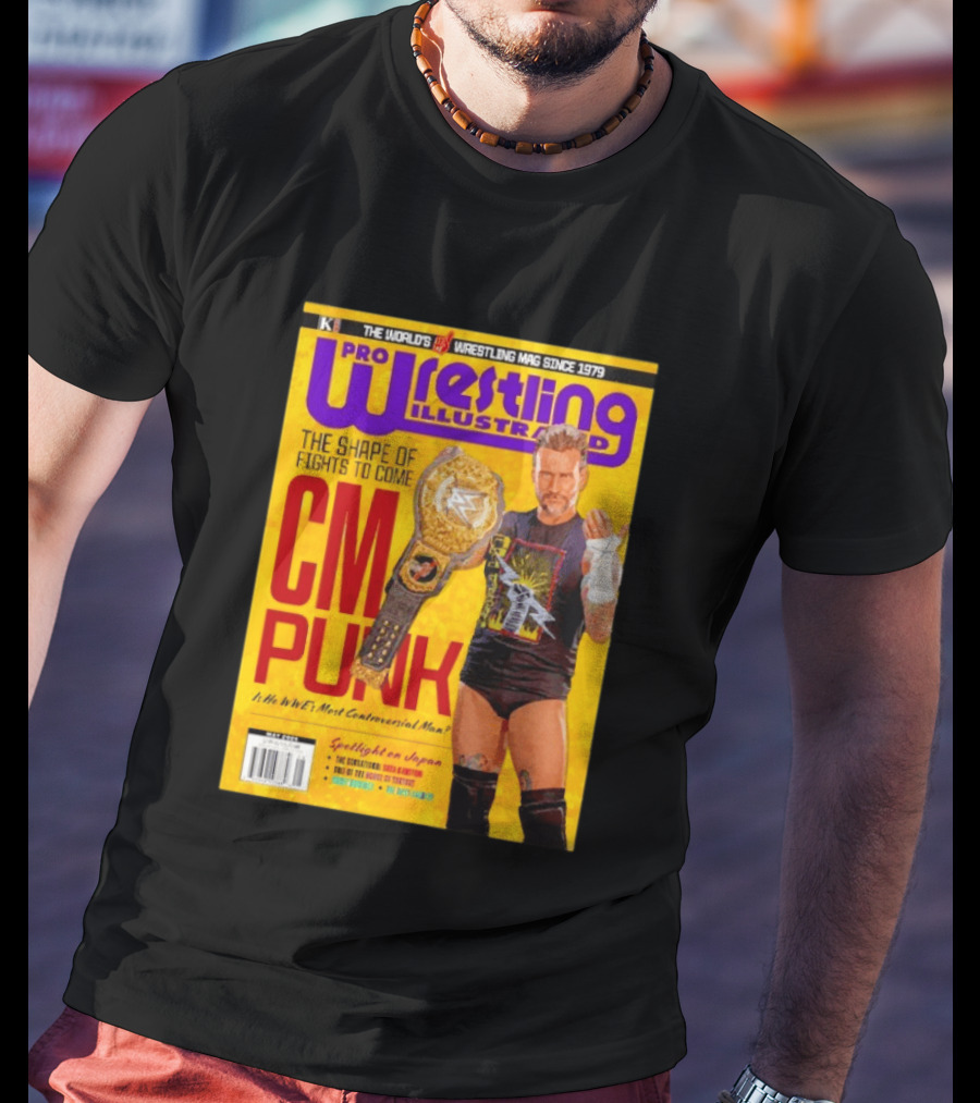 Pro Wrestling Illustrated CM Punk WWE's Most Controversial Man Spotlight On Japan T-Shirt