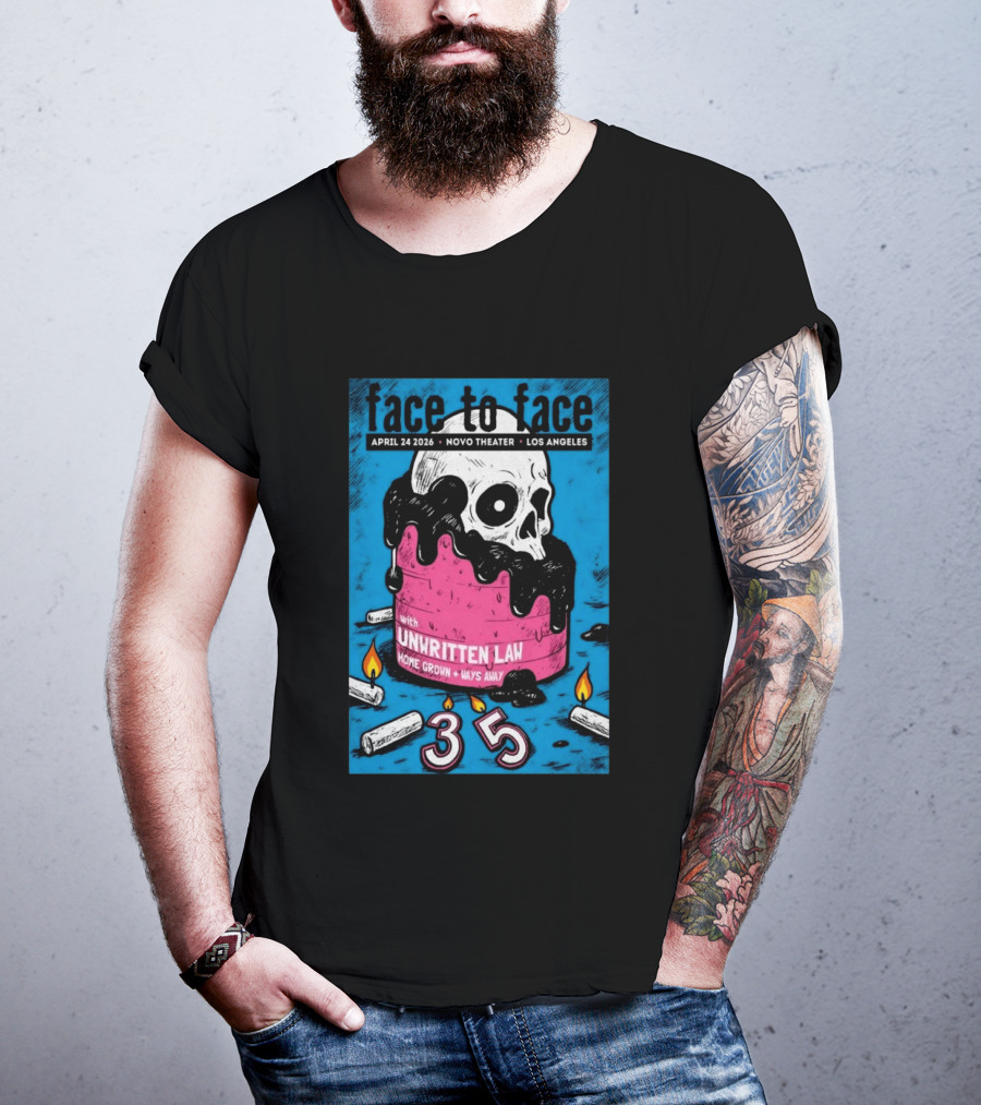 Face To Face Tour Los Angeles April 24 2026 Novo Theater Unwritten Law Home Grown Ways Away 35 Years T-Shirt