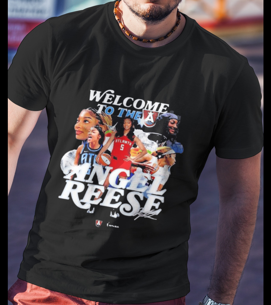 Welcome To The A Angel Reese Atlanta Dream WNBA T-Shirt