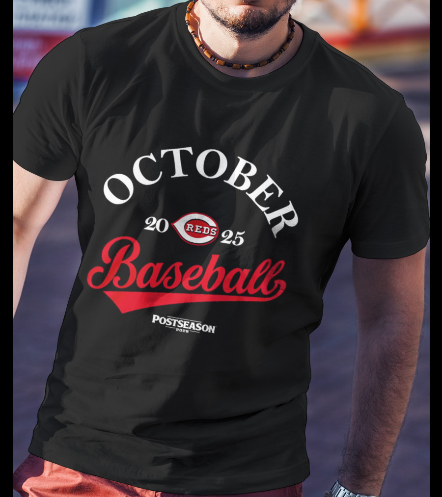 Cincinnati Reds October Baseball 2025 Postseason T-Shirt