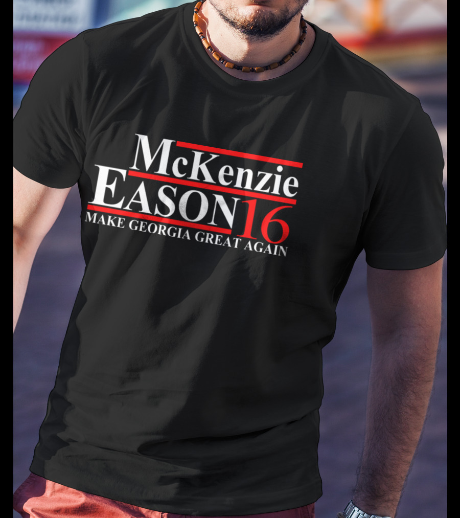 McKenzie Eason 16 Make Georgia Great Again T-Shirt