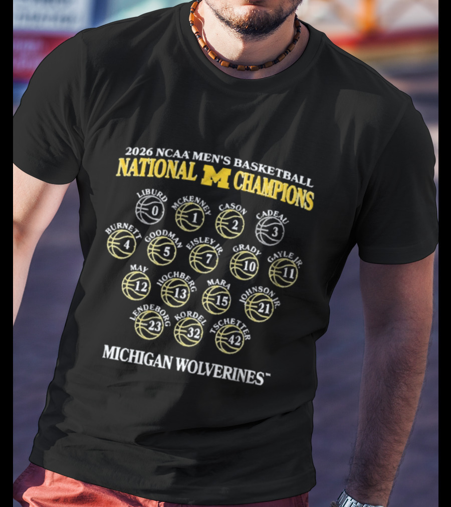 Michigan Wolverines 2026 NCAA Men's Basketball National Champions Player Roster T-Shirt