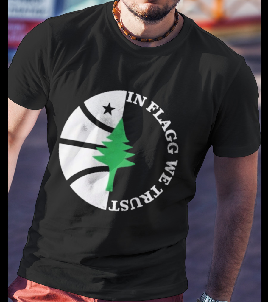 In Flagg We Trust Dallas Mavericks Pine Tree Basketball Star T-Shirt