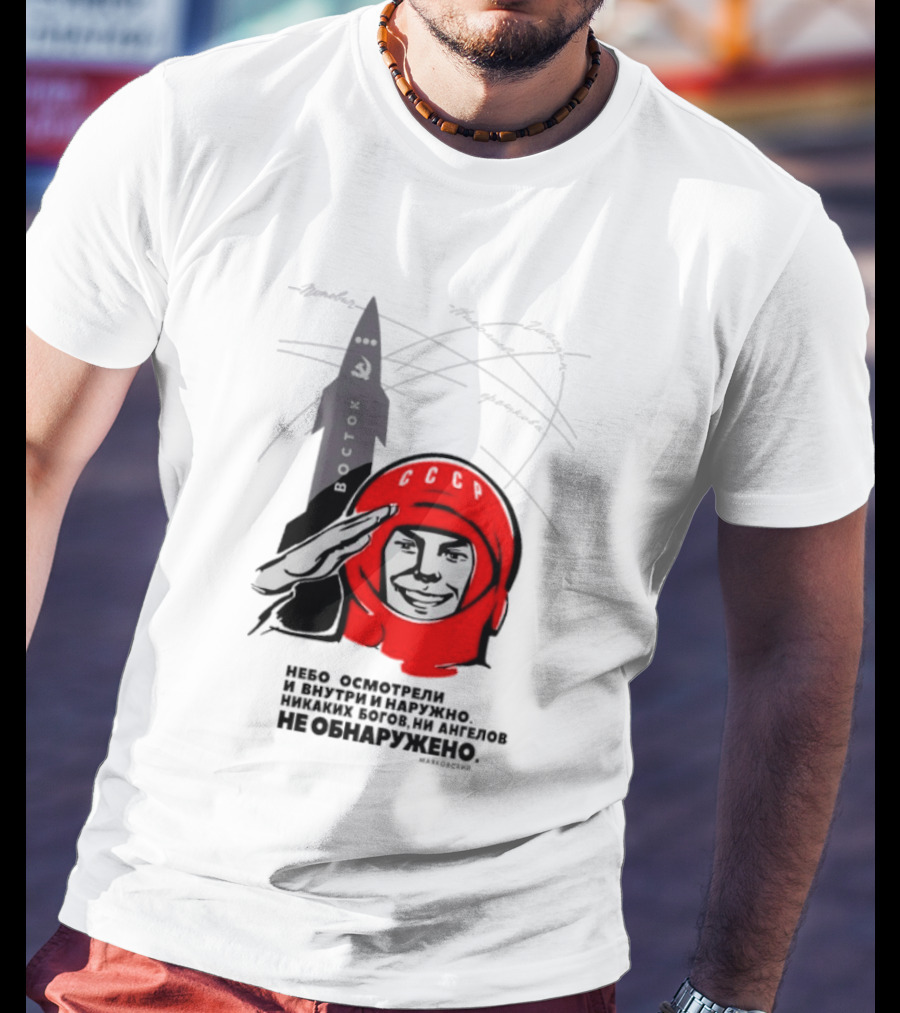 Vostok Mission Yuri Gagarin We Examined The Sky Both Inside And Out T-Shirt