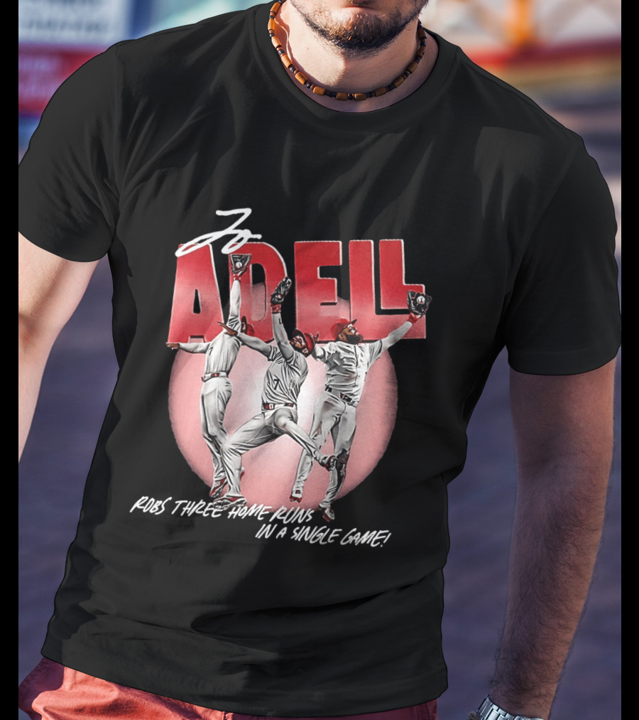 Jo Adell Los Angeles Angels Robbery Three Home Runs In A Single Game T-Shirt