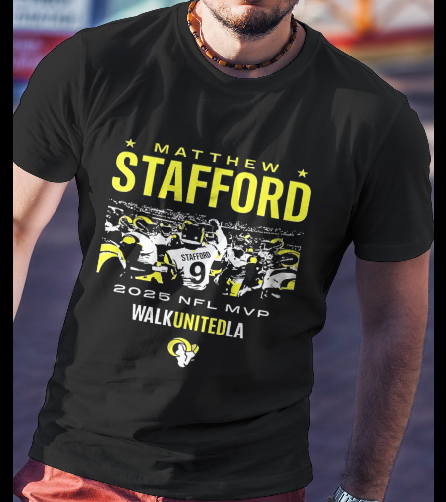 Matthew Stafford 2025 NFL MVP WalkUnitedLA Los Angeles Rams T-Shirt