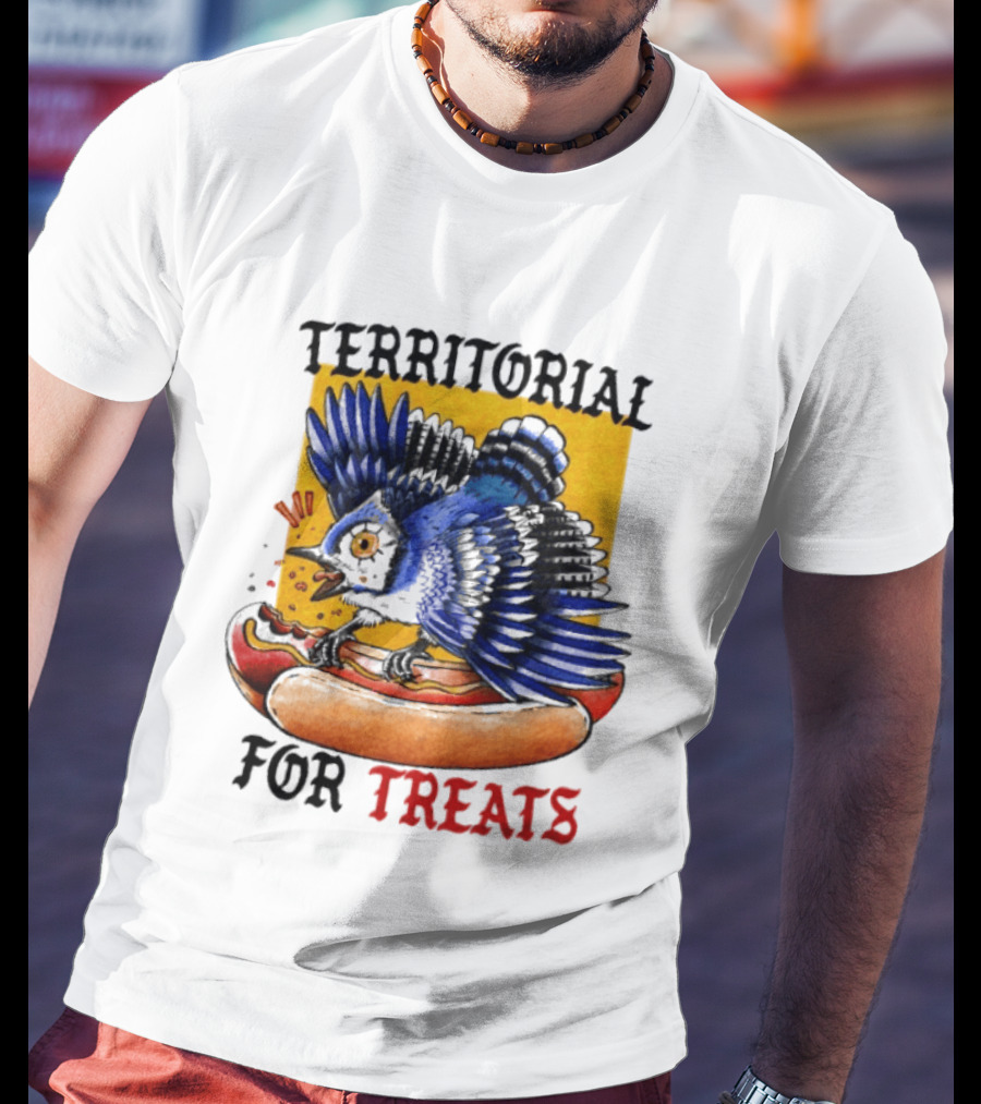 Territorial Bird With Hotdog For Treats T-Shirt