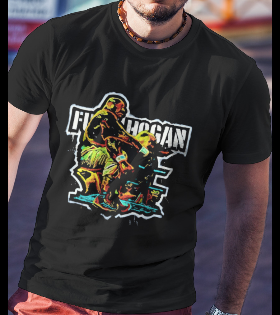 Fuck Hogan T-Shirt