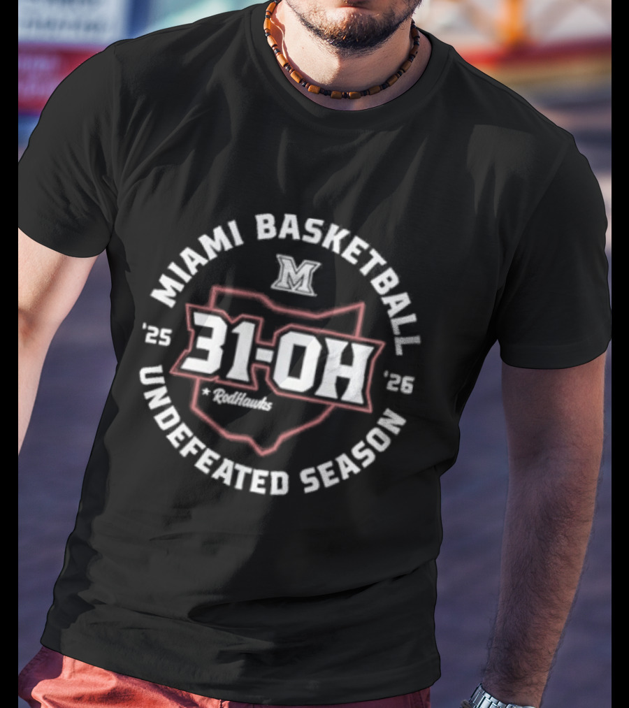 Miami Basketball 31 OH Undefeated Season 2025 2026 T-Shirt