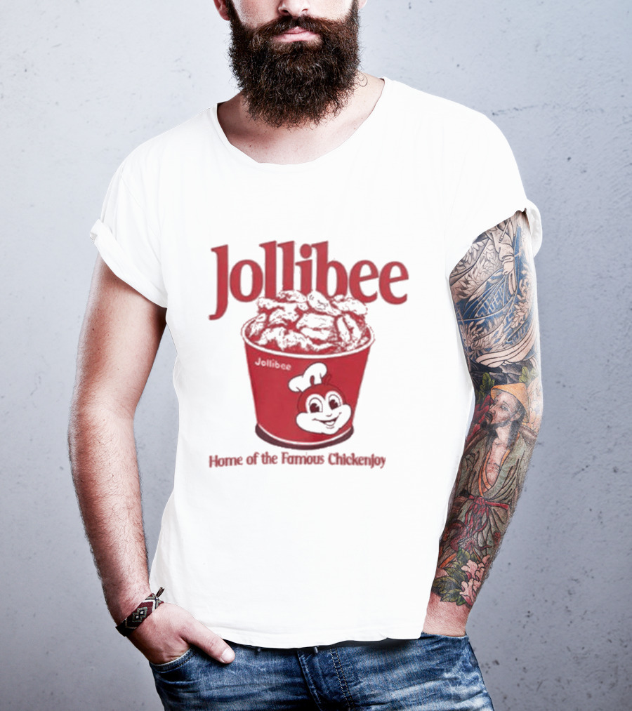 Jollibee Home Of The Famous Chickenjoy Bucket T-Shirt
