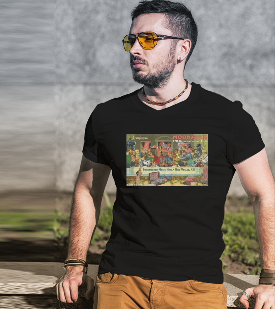 Moonalice 420 Gathering Of The Tribe Sweetwater Music Hall April 19 2026 Mill Valley CA T-Shirt