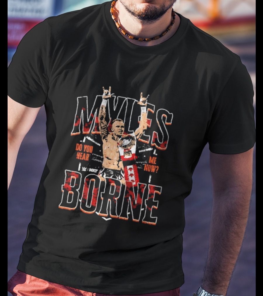 Myles Borne WWE Do You Hear Me Now Victory Pose T-Shirt