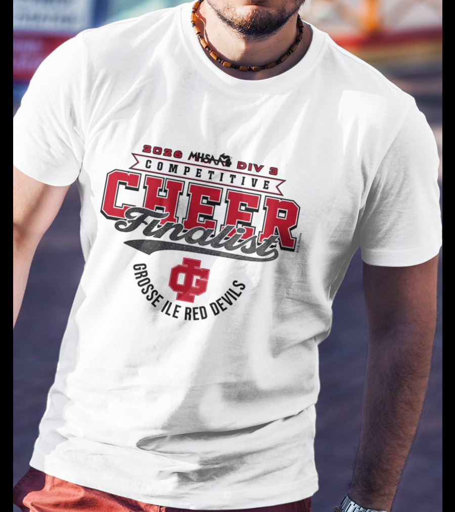 2026 MHSAA Div 3 Competitive Cheer Finalist Grosse Ile Red Devils T-Shirt
