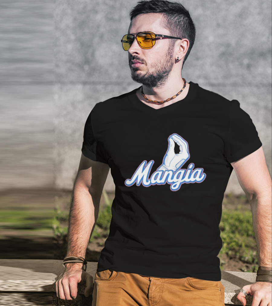 Mangia Italian Pinched Fingers Gesture Almost Sold Out T-Shirt
