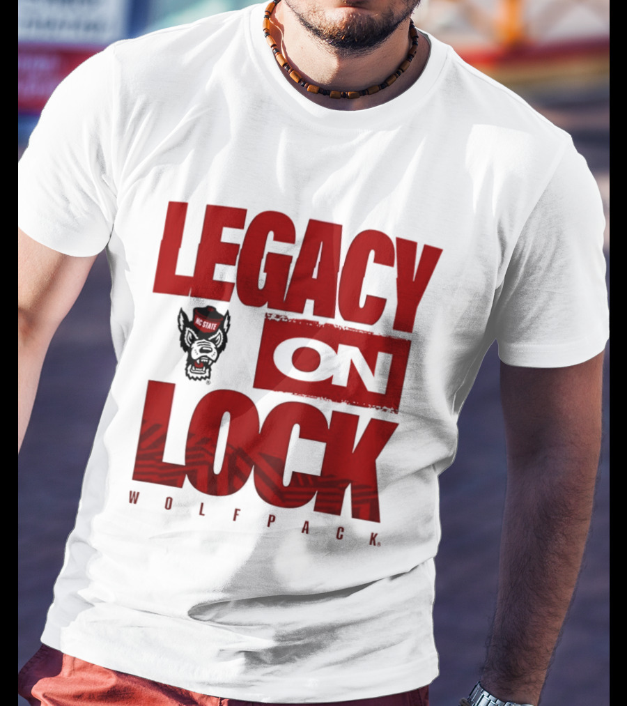 NC State Wolfpack Legacy On Lock 2026 March Madness T-Shirt