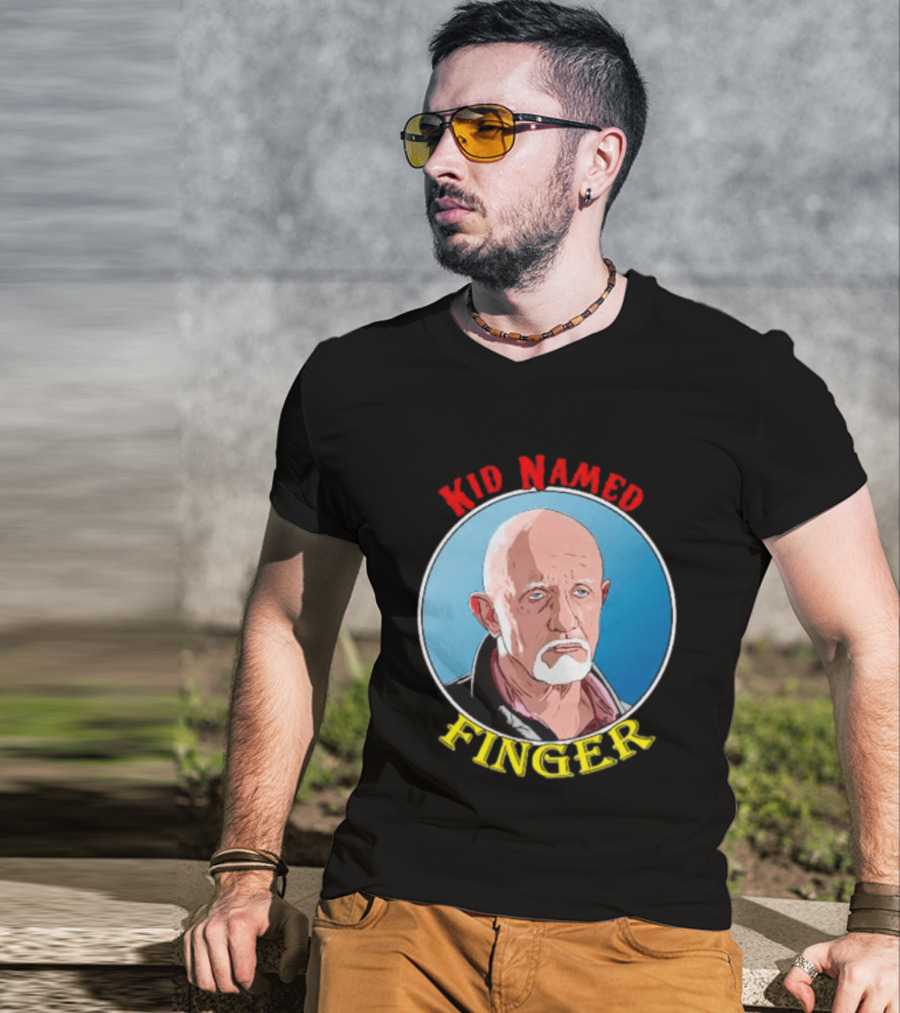 Kid Named Finger Mike Ehrmantraut Character Meme T-Shirt