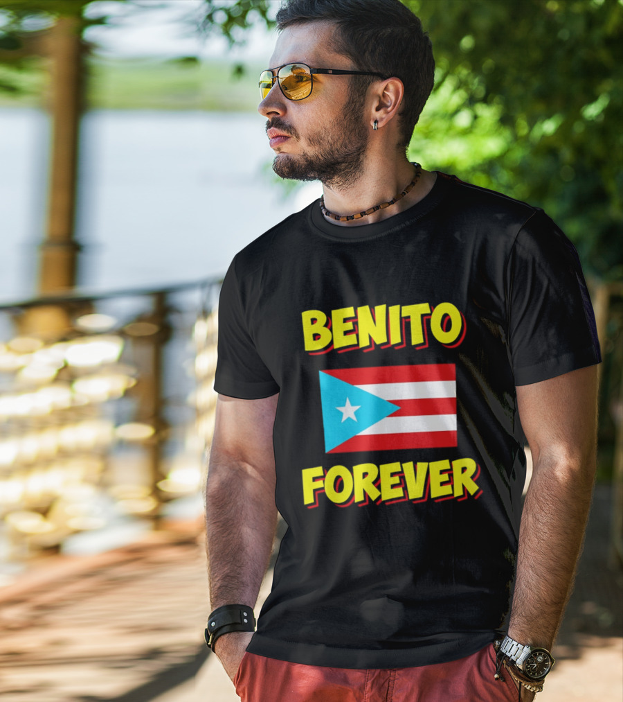 Benito Forever Puerto Rican Flag T-Shirt