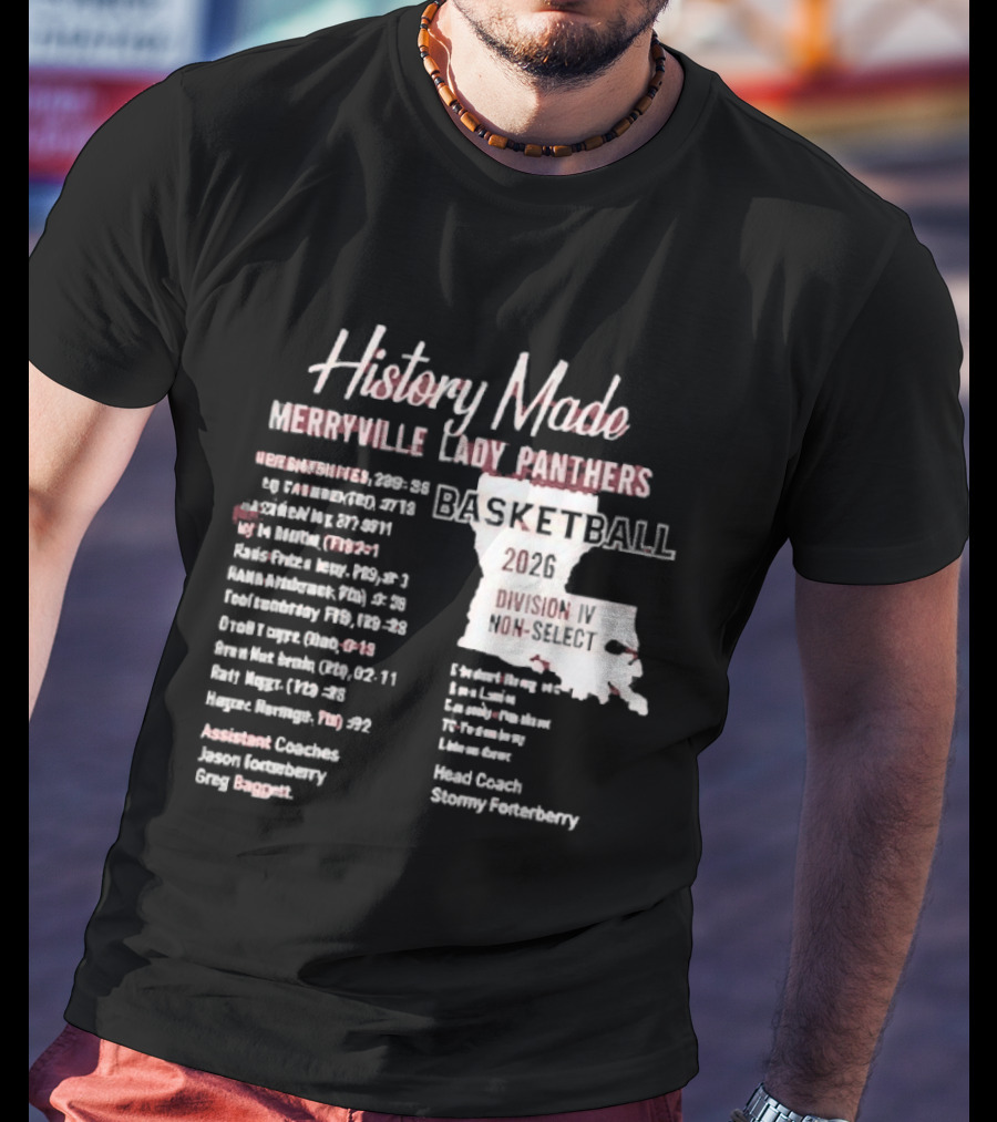 History Made Merryville Lady Panthers Basketball 20 04 Championship Season T-Shirt