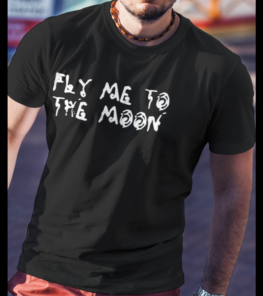 Fly Me To The Moon Stylish Text Print T-Shirt