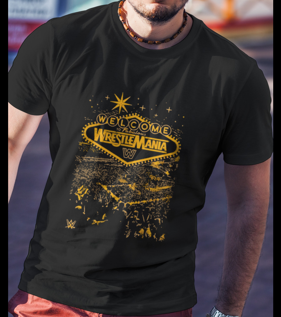 WrestleMania 42 Welcome To Fabulous WrestleMania 2026 Sign With Las Vegas Style Star T-Shirt