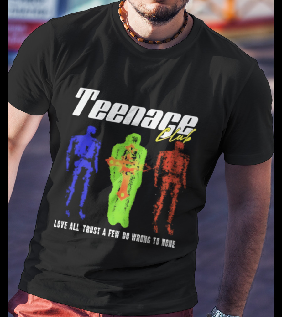 Teenage Club Love All Trust A Few Do Wrong To None Vibrant Neon Figures T-Shirt