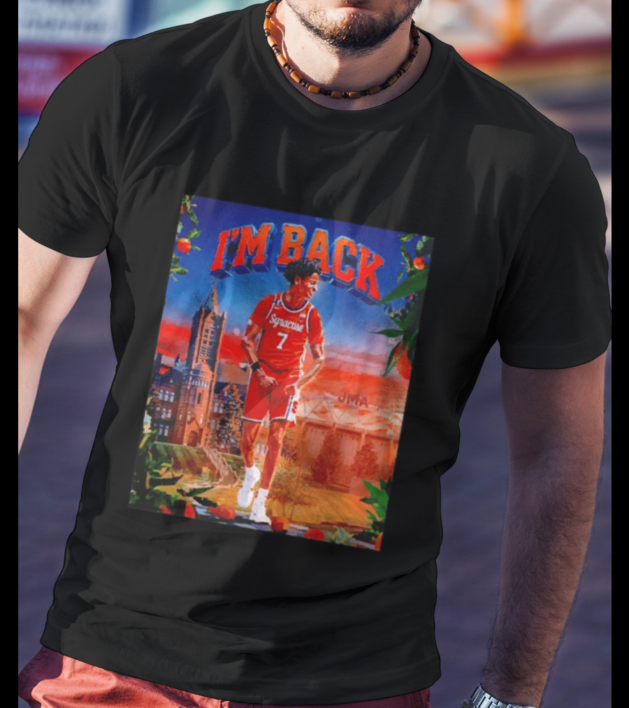 I'M BACK Kiyan Anthony Syracuse Orange Basketball Player JMA T-Shirt
