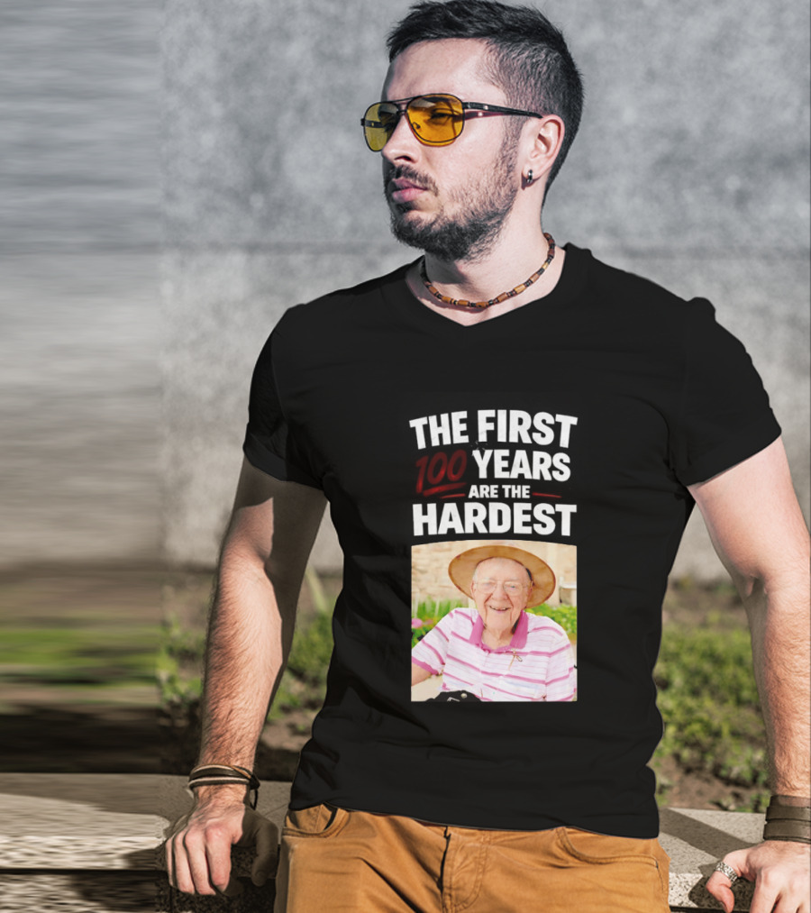 The First 100 Years Are The Hardest With Smiling Elderly Man T-Shirt