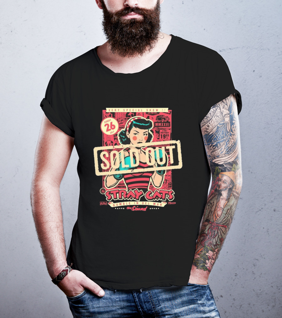 Very Special Show Stray Cats Sold Out Rumble In Del Mar July 26 The Sound T-Shirt