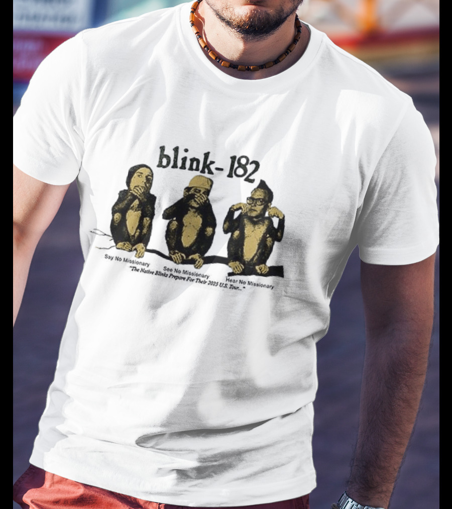 Blink 182 The Missionary Impossible Tour Dates Schedule See No Evil Speak No Evil Hear No Evil Monkeys T-Shirt