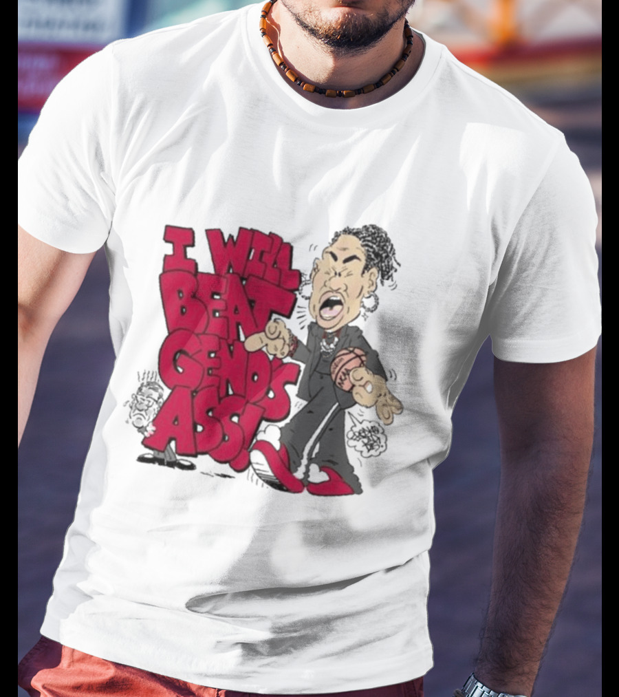 I Will Beat Geno's Ass Basketball T-Shirt