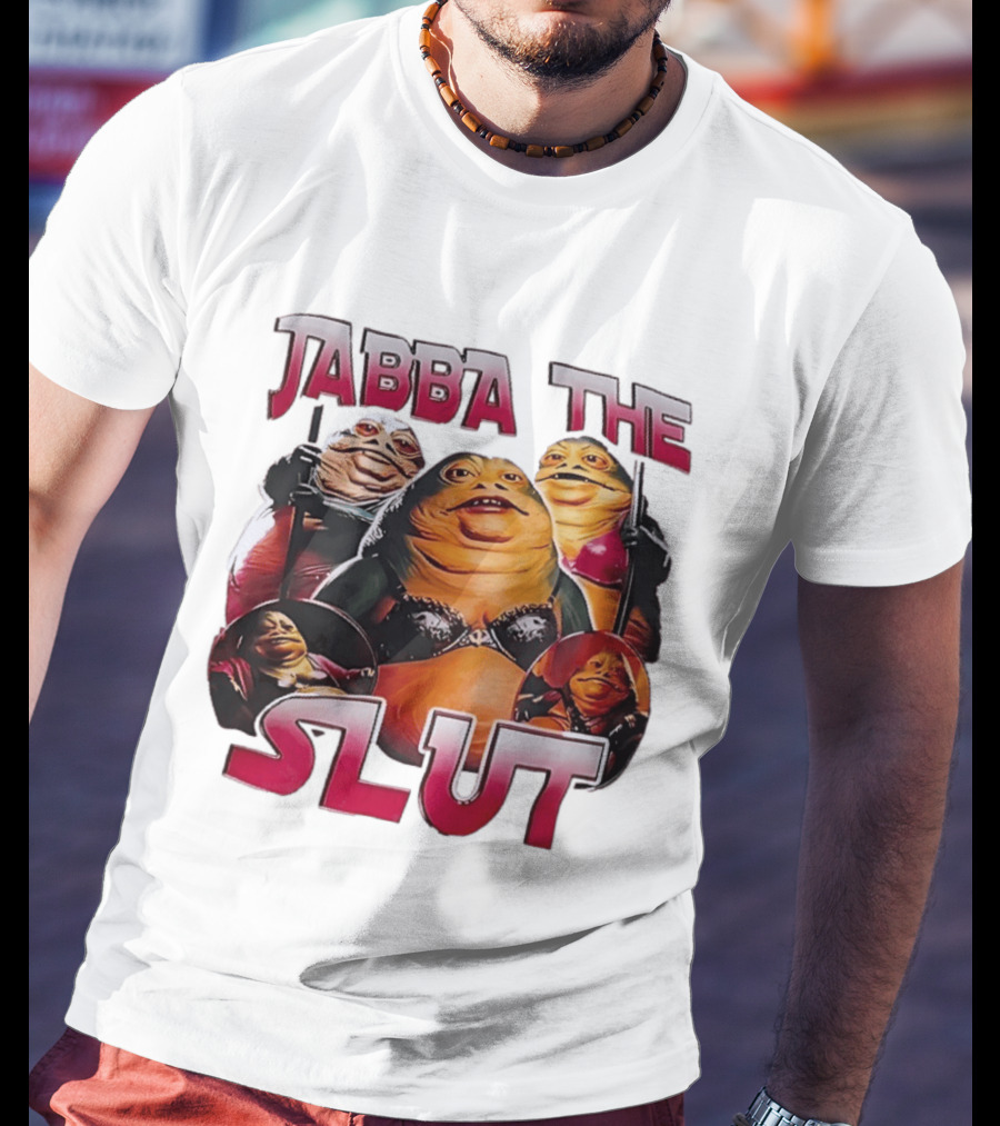 Jabba The Slut Star War Parody Character Fun T-Shirt
