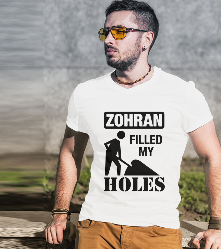 Zohran Filled My Holes T-Shirt