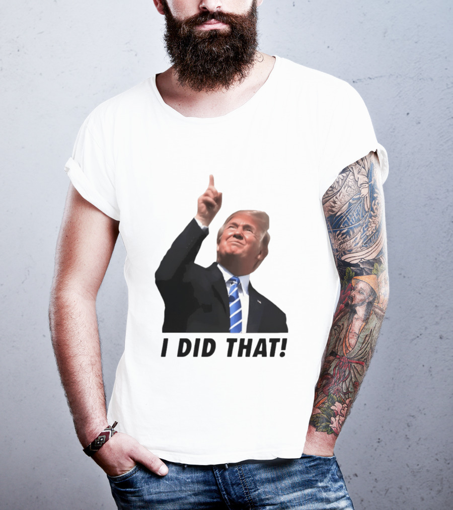 Trump I Did That Pointing Gesture Price Commentary T-Shirt