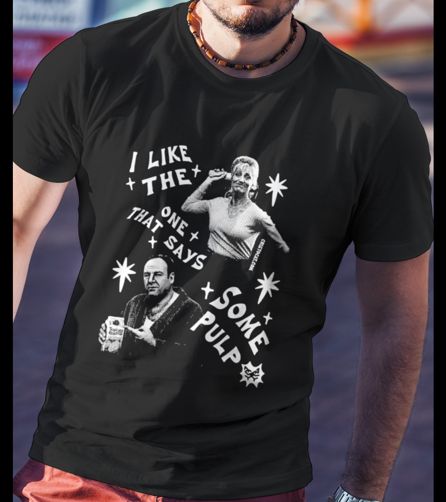 I Like The One That Says Some Pulp Retro Stars T-Shirt
