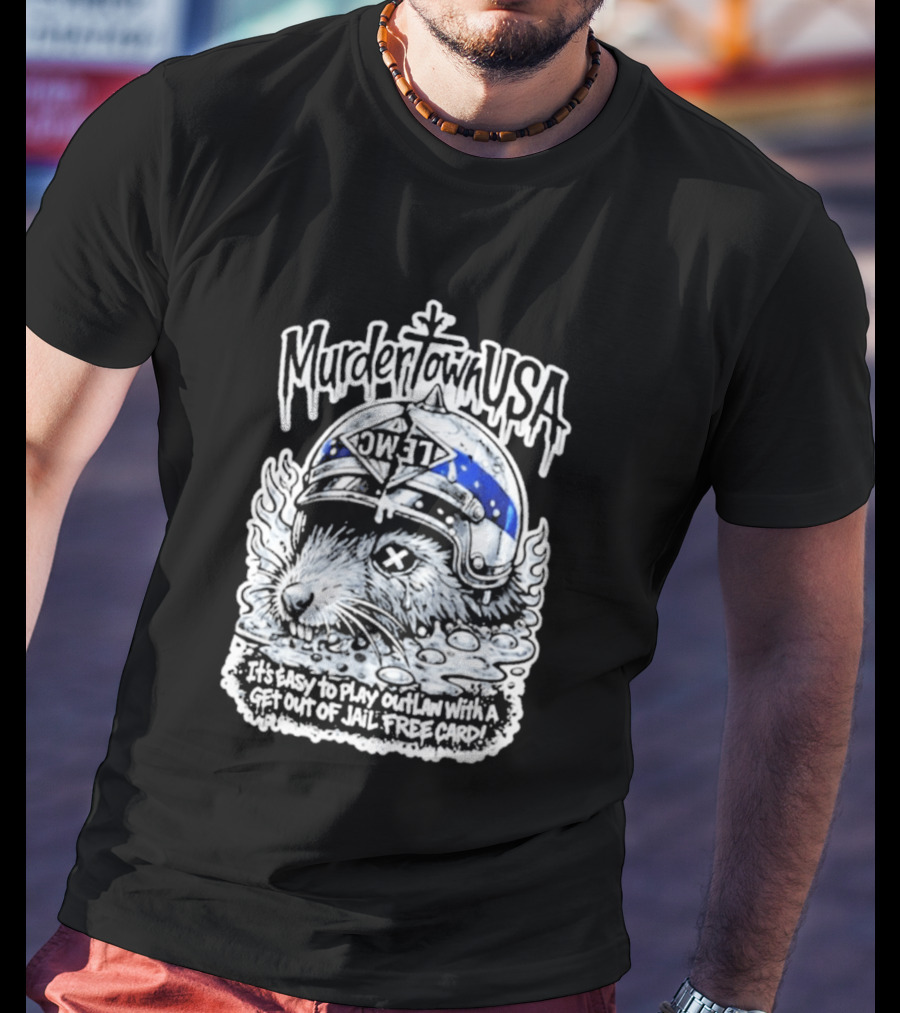 Murder Town USA It's Easy To Play Outlaw Get Out Of Jail Free Card Wild West T-Shirt