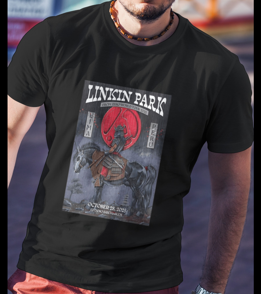 Linkin Park From Zero World Tour 2025 Lima Peru Estadio San Marcos October 28 Samurai Warrior On Horse With Red Moon T-Shirt