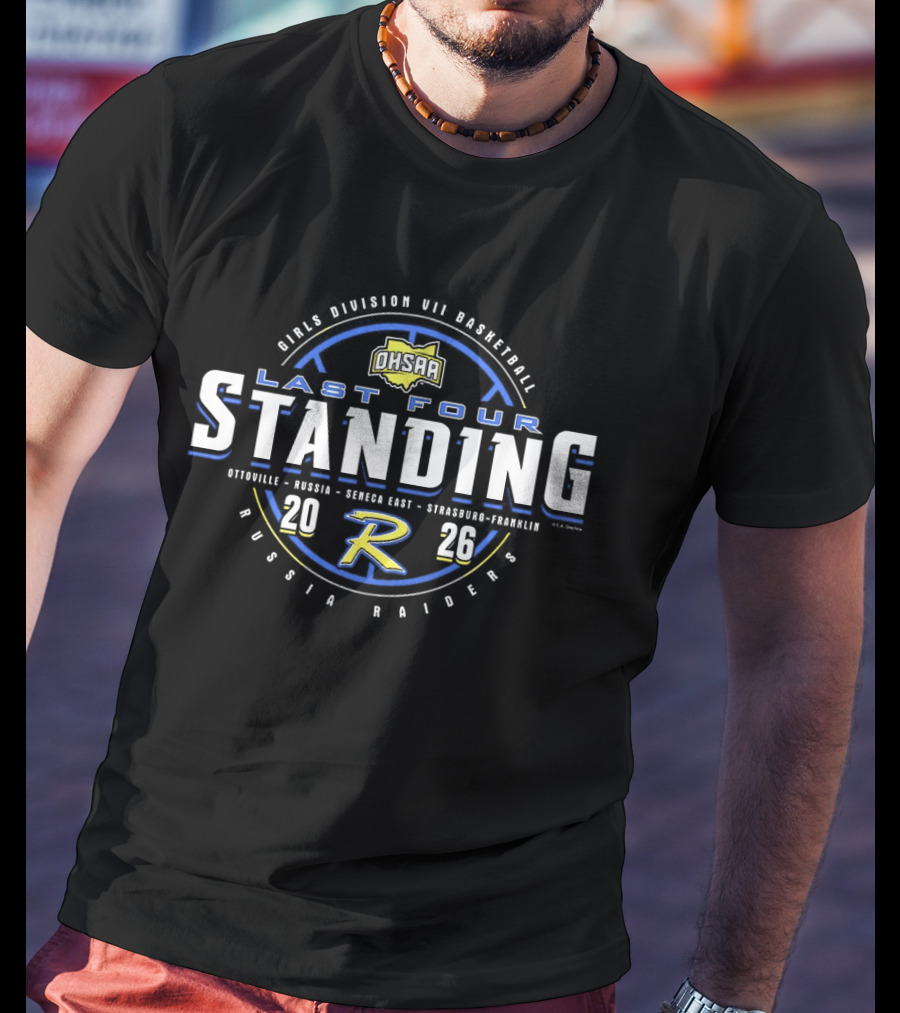 OHSAA 2026 Russia Raiders Girls D7 Basketball Last Four Standing Tournament T-Shirt