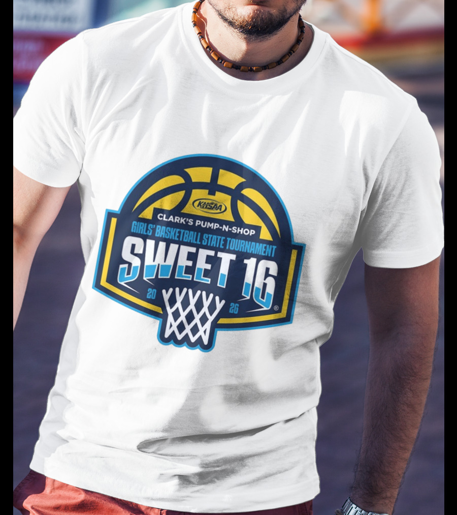 Sweet 16 KHSAA Clark's Pump N Shop Girls' Basketball State Tournament 2026 T-Shirt