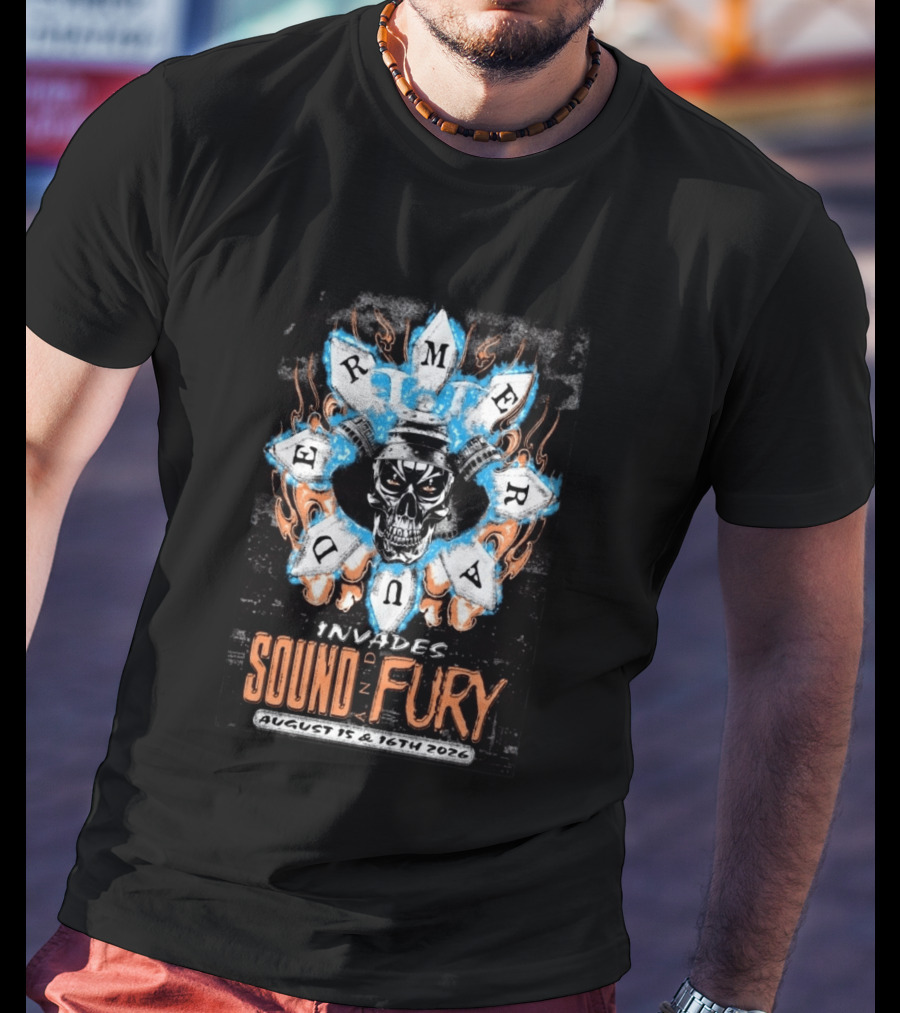 Merauder Invades Sound And Fury August 15 & 16 2026 T-Shirt