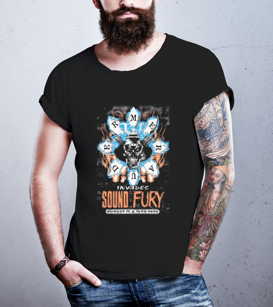 Merauder Invades Sound And Fury August 15 & 16 2026 T-Shirt