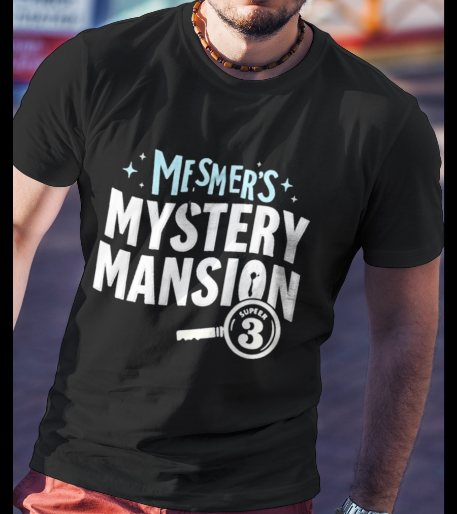 Mesmers Mystery Mansion Supe 3 The Boys Season 5 T-Shirt