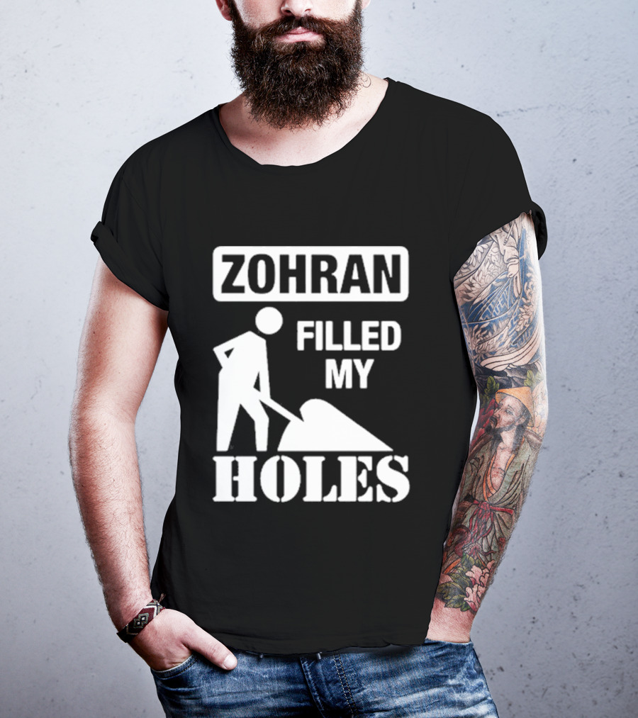Zohra Filled My Holes T-Shirt