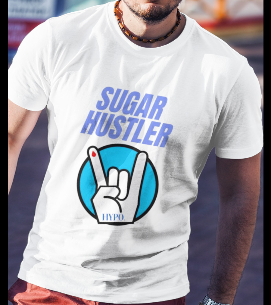 SUGAR HUSTLER HYPO Hand Gesture T-Shirt